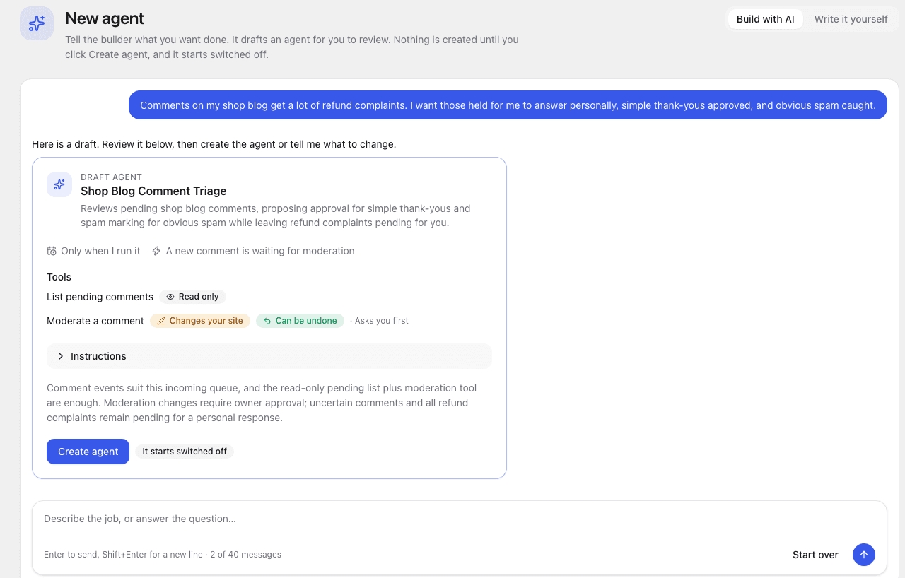 The agent builder drafting a comment triage agent from a plain description, with its tools and when it runs